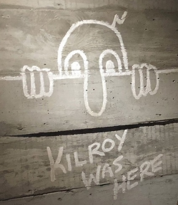 Kilroy was here